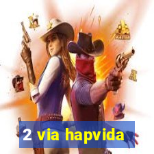 2 via hapvida